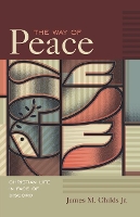 Book Cover for The Way of Peace by James M. Childs