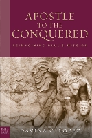 Book Cover for Apostle to the Conquered, paperback edition by Davina C Lopez