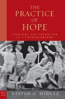 Book Cover for The Practice of Hope by Nestor O Miguez