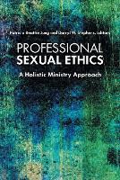 Book Cover for Professional Sexual Ethics by Darryl W. Stephens