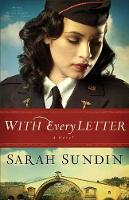 Book Cover for With Every Letter – A Novel by Sarah Sundin