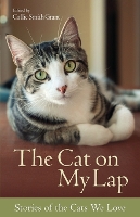 Book Cover for The Cat on My Lap – Stories of the Cats We Love by Callie Smith Grant