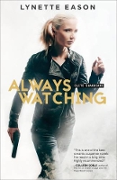 Book Cover for Always Watching by Lynette Eason