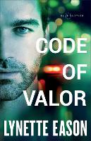 Book Cover for Code of Valor by Lynette Eason