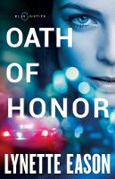 Book Cover for Oath of Honor by Lynette Eason