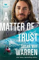Book Cover for A Matter of Trust by Susan May Warren