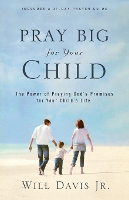 Book Cover for Pray Big For Your Child by Davis