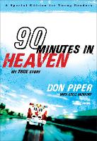 Book Cover for 90 Minutes in Heaven – My True Story by Don Piper, Cecil Murphey