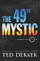 Book Cover for The 49th Mystic by Ted Dekker