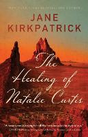 Book Cover for The Healing of Natalie Curtis by Jane Kirkpatrick