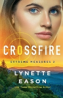Book Cover for Crossfire by Lynette Eason