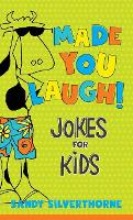 Book Cover for Made You Laugh! – Jokes for Kids by Sandy Silverthorne