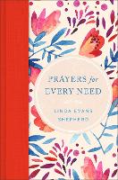 Book Cover for Prayers for Every Need by Linda Evans Shepherd