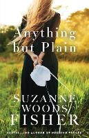 Book Cover for Anything but Plain by Suzanne Woods Fisher