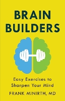 Book Cover for Brain Builders – Easy Exercises to Sharpen Your Mind by Frank Md Minirth