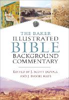 Book Cover for The Baker Illustrated Bible Background Commentary by J. Scott Duvall, J. Daniel Hays