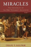 Book Cover for Miracles – The Credibility of the New Testament Accounts by Craig S. Keener