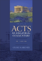 Book Cover for Acts: An Exegetical Commentary – 15:1–23:35 by Craig S. Keener