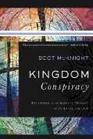 Book Cover for Kingdom Conspiracy – Returning to the Radical Mission of the Local Church by Scot Mcknight