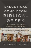 Book Cover for Exegetical Gems from Biblical Greek by Benjamin L. Merkle