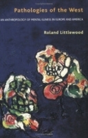 Book Cover for Pathologies of the West by Roland Littlewood