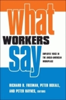 Book Cover for What Workers Say by Richard B Freeman