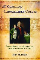 Book Cover for The Enlightenment of Cadwallader Colden by John M. Dixon