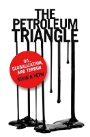 Book Cover for The Petroleum Triangle by Steve A. Yetiv