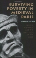 Book Cover for Surviving Poverty in Medieval Paris by Sharon Farmer