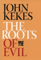 Book Cover for The Roots of Evil by John Kekes