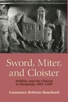 Book Cover for Sword, Miter, and Cloister by Constance Brittain Bouchard