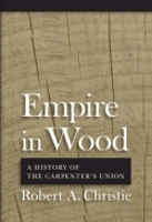 Book Cover for Empire in Wood by Robert A. Christie