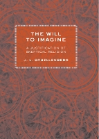 Book Cover for The Will to Imagine by J. L. Schellenberg