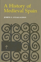 Book Cover for A History of Medieval Spain by Joseph F. O'Callaghan