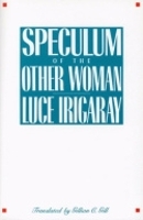 Book Cover for Speculum of the Other Woman by Luce Irigaray