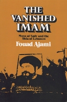 Book Cover for The Vanished Imam by Fouad Ajami