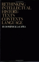 Book Cover for Rethinking Intellectual History by Dominick LaCapra