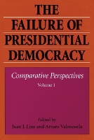 Book Cover for The Failure of Presidential Democracy by Juan J. Linz