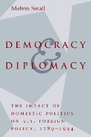 Book Cover for Democracy and Diplomacy by Melvin Small