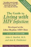 Book Cover for The Guide to Living with HIV Infection by John G Professor of Medicine, Johns Hopkins University School of Medicine Bartlett, Ann K Finkbeiner