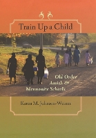 Book Cover for Train Up a Child by Karen M. (Professor, SUNY Potsdam) Johnson-Weiner