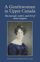 Book Cover for A Gentlewoman in Upper Canada by Barbara Williams