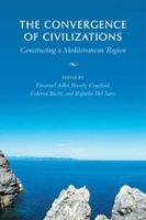 Book Cover for The Convergence of Civilizations by Emanuel Adler