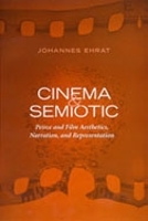 Book Cover for Cinema and Semiotic by SJ, P Johannes Ehrat