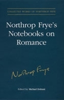 Book Cover for Northrop Frye's Notebooks on Romance by Northrop Frye