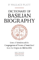 Book Cover for Dictionary of Basilian Biography by P. Wallace Platt