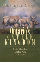 Book Cover for Ontario's Cattle Kingdom by Margaret E. Derry