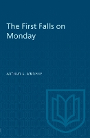 Book Cover for The First Falls on Monday by Arthur Murphy