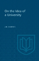 Book Cover for On the Idea of a University by J.M. Cameron