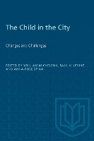 Book Cover for The Child in the City (Vol. II) by William Michelson, Saul Levine, Anna-Rose Spina